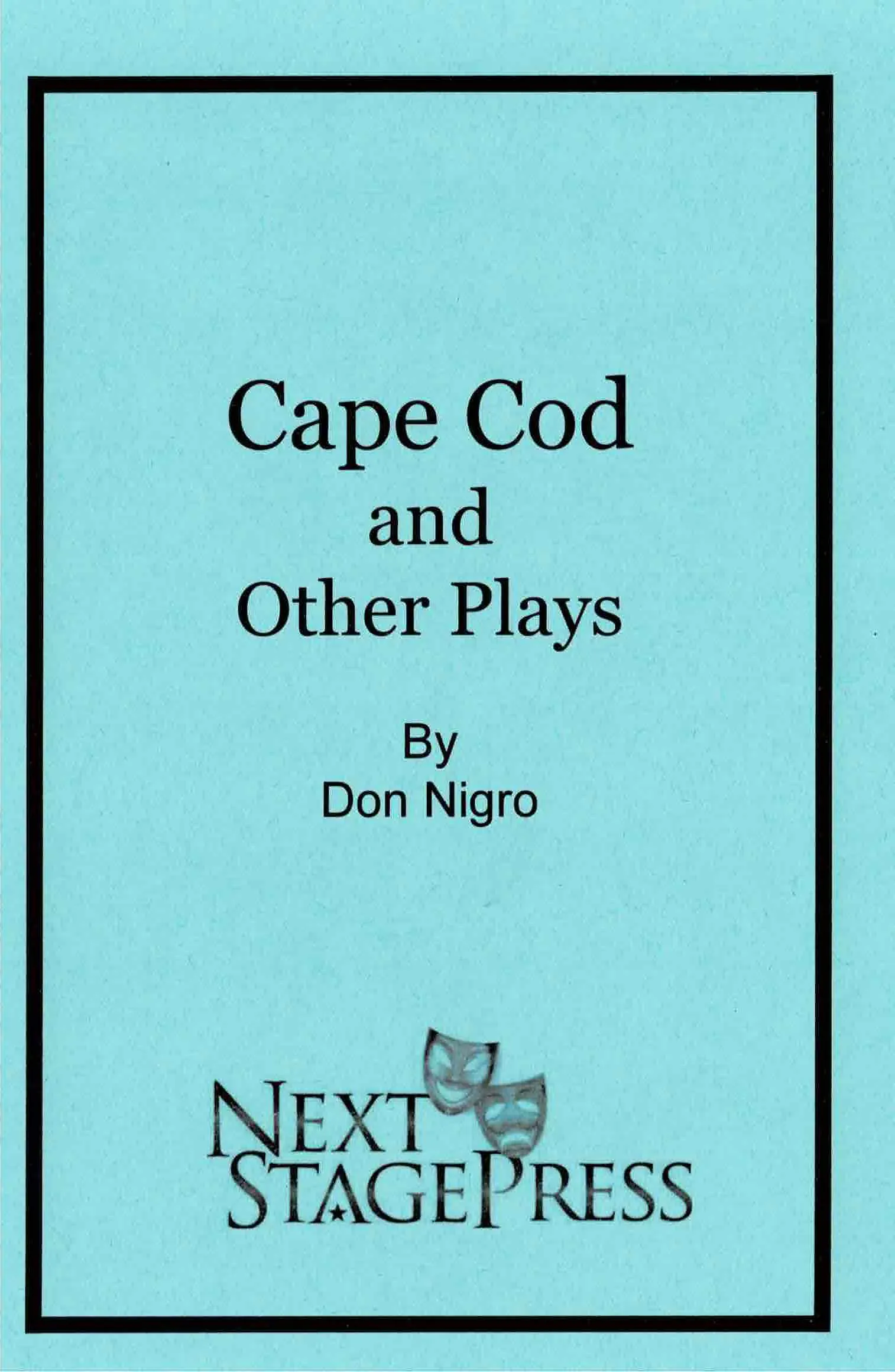 CAPE COD AND OTHER PLAYS by Don Nigro