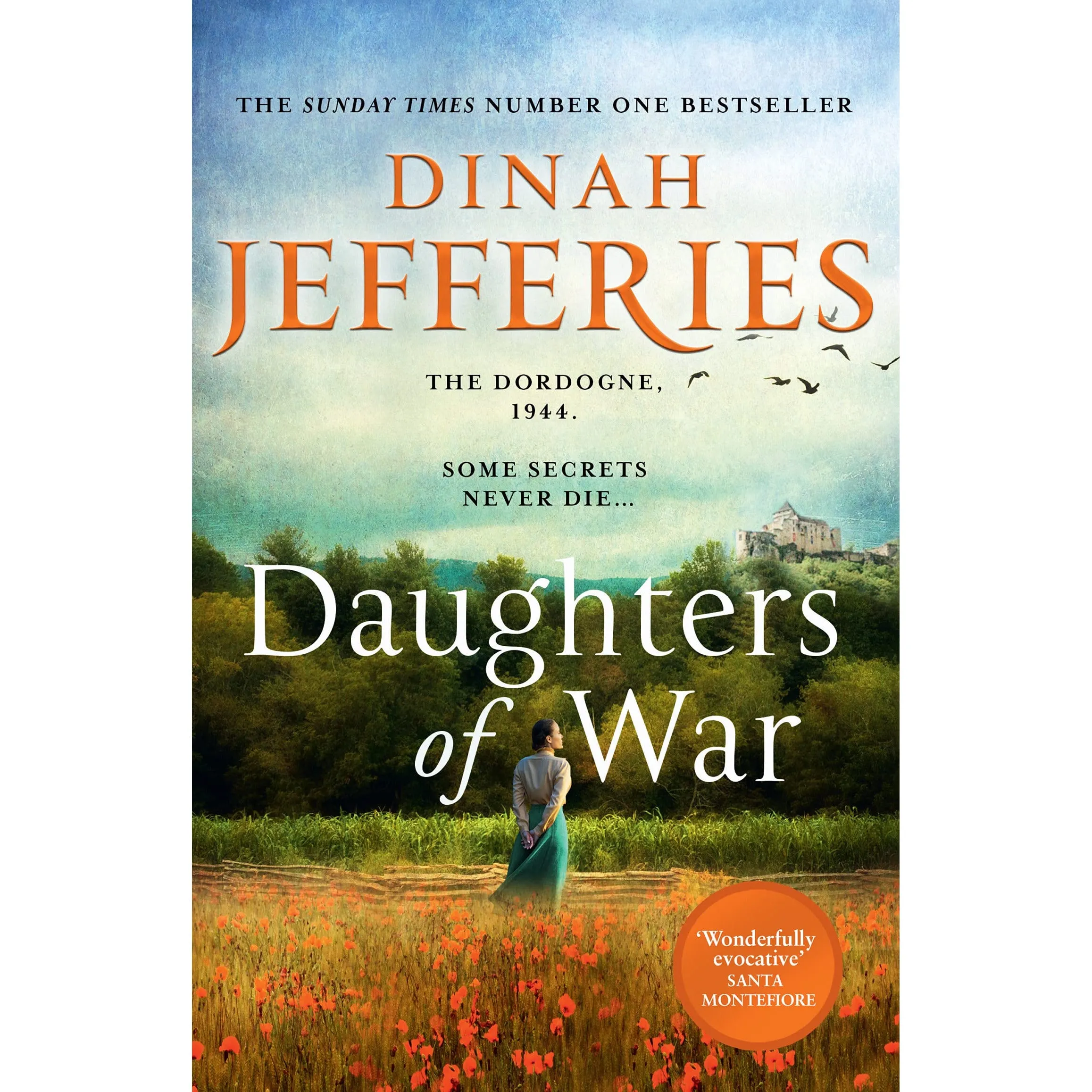 Daughters of War: the most spellbinding escapist historical fiction by Dinah Jefferies